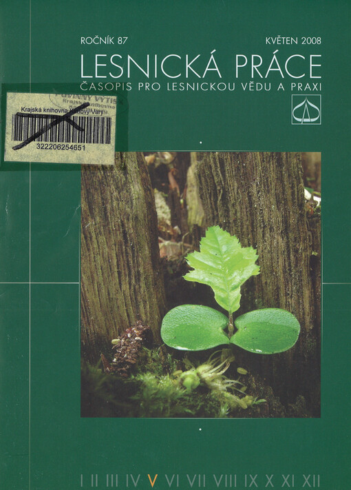 Lesnická práce : časopis vydávaný Čs. maticí lesnickou a věnovaný lesnické vědě a praxi