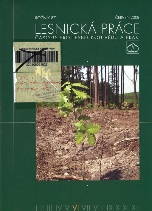 Lesnická práce : časopis vydávaný Čs. maticí lesnickou a věnovaný lesnické vědě a praxi