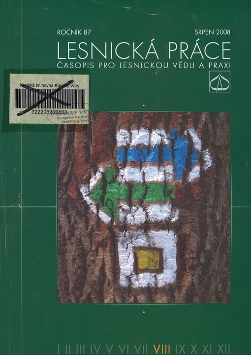 Lesnická práce : časopis vydávaný Čs. maticí lesnickou a věnovaný lesnické vědě a praxi