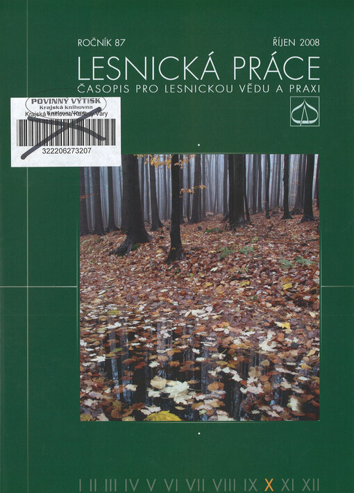 Lesnická práce : časopis vydávaný Čs. maticí lesnickou a věnovaný lesnické vědě a praxi