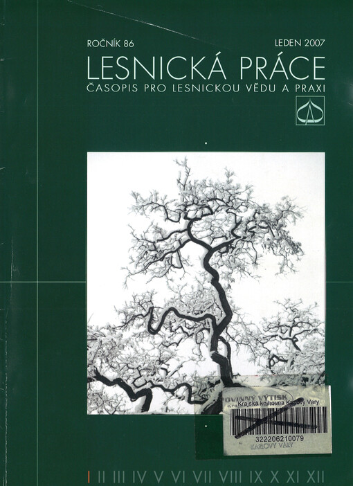 Lesnická práce : časopis vydávaný Čs. maticí lesnickou a věnovaný lesnické vědě a praxi