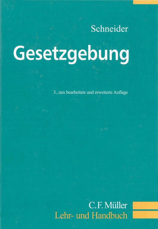 Gesetzgebung : ein Lehr- und Handbuch