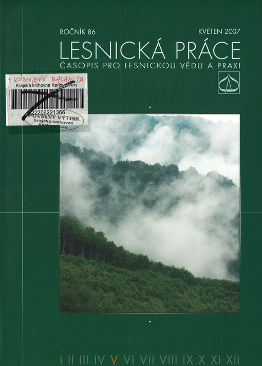 Lesnická práce : časopis vydávaný Čs. maticí lesnickou a věnovaný lesnické vědě a praxi