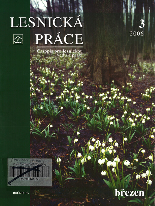 Lesnická práce : časopis vydávaný Čs. maticí lesnickou a věnovaný lesnické vědě a praxi
