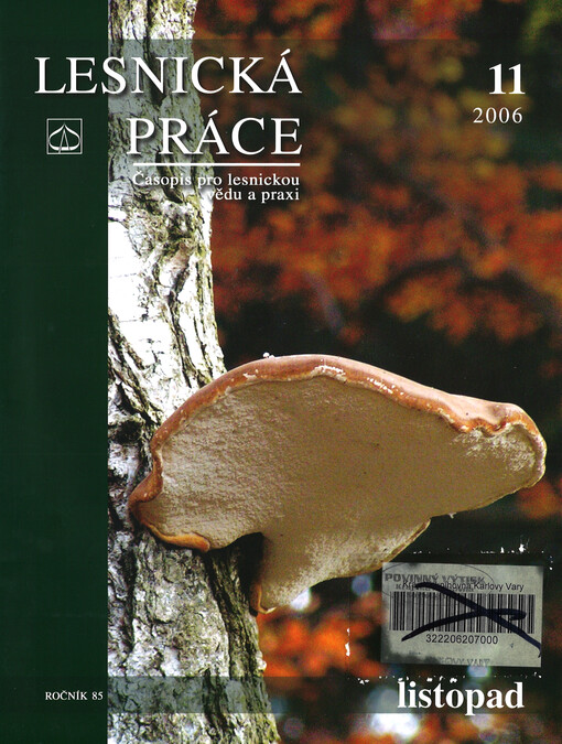 Lesnická práce : časopis vydávaný Čs. maticí lesnickou a věnovaný lesnické vědě a praxi