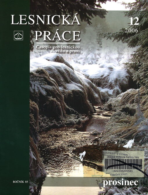 Lesnická práce : časopis vydávaný Čs. maticí lesnickou a věnovaný lesnické vědě a praxi