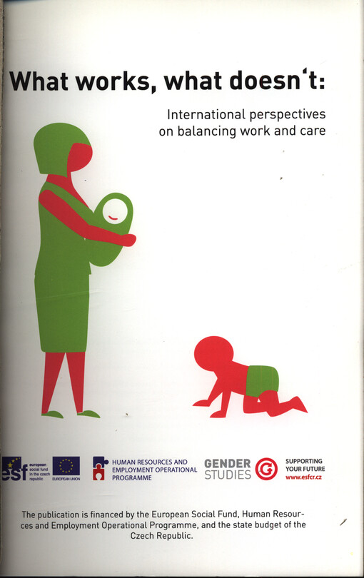 What works, what doesn't : international perspectives on balancing work and care