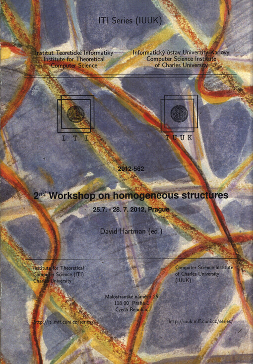 WHS 2012 : 2nd Workshop on Homogeneous Structures : 25.7.-28.7.2012, Prague