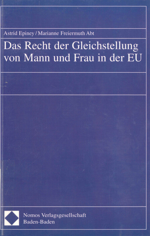 Das Recht der Gleichstellung von Mann und Frau in der EU