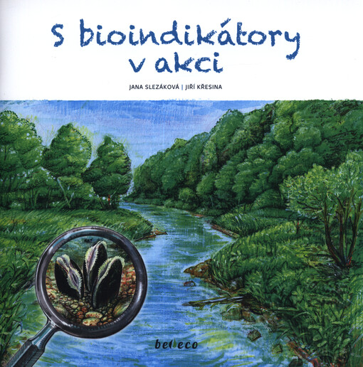 S bioindikátory v akci