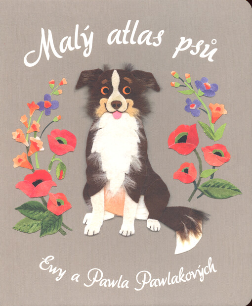 Malý atlas psů Ewy a Pawla Pawlakových