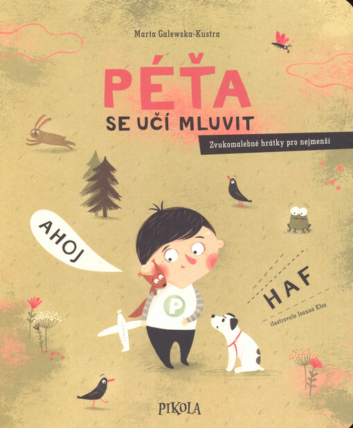 Péťa se učí mluvit : zvukomalebné hrátky pro nejmenší