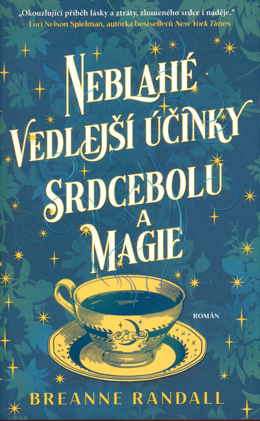 Neblahé vedlejší účinky srdcebolu a magie