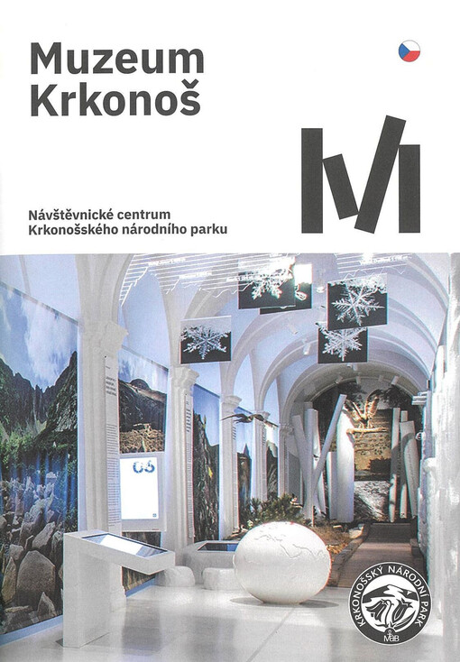 Muzeum Krkonoš : návštěvnické centrum Krkonošského národního parku