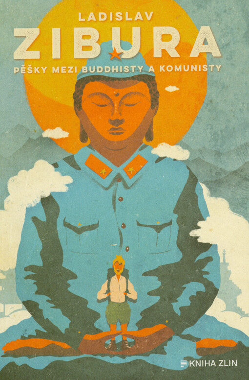 Pěšky mezi buddhisty a komunisty