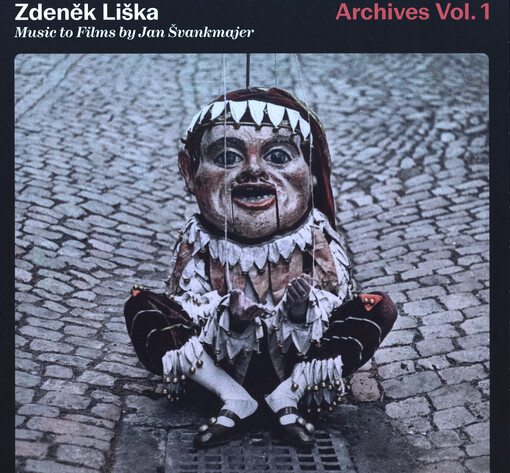 Music to Films by Jan Švankmajer : Archives. Vol. 1