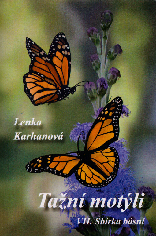 Tažní motýli : 7. sbírka básní