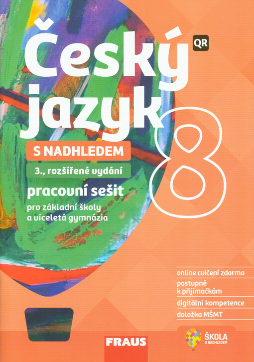 Český jazyk s nadhledem 8 : pracovní sešit pro základní školy a víceletá gymnázia