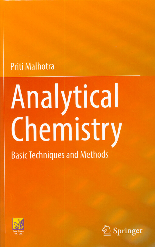 Analytical chemistry : basic techniques and methods