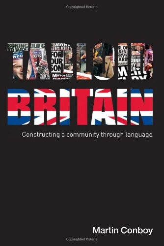 Tabloid Britain: Constructing a Community through Language