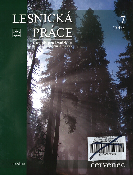 Lesnická práce : časopis vydávaný Čs. maticí lesnickou a věnovaný lesnické vědě a praxi