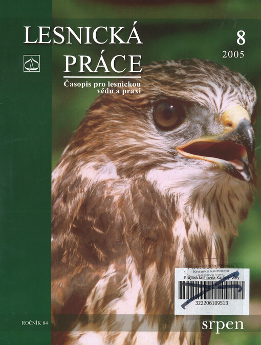 Lesnická práce : časopis vydávaný Čs. maticí lesnickou a věnovaný lesnické vědě a praxi