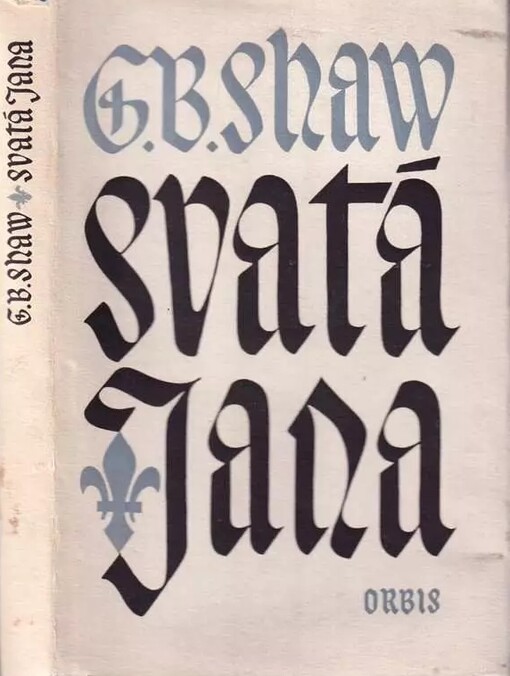 Svatá Jana :kronikářská hra o šesti obrazech s epilogem