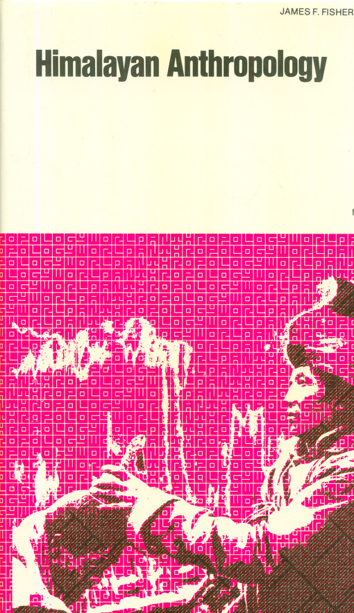 Himalayan anthropology : the Indo-Tibetan interface