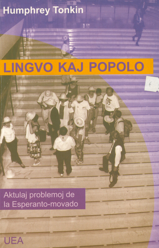 Lingvo kaj popolo : aktualaj problemoj de la Esperanto-movado