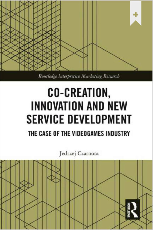 Co-creation, innovation and new service development : the case of videogames industry