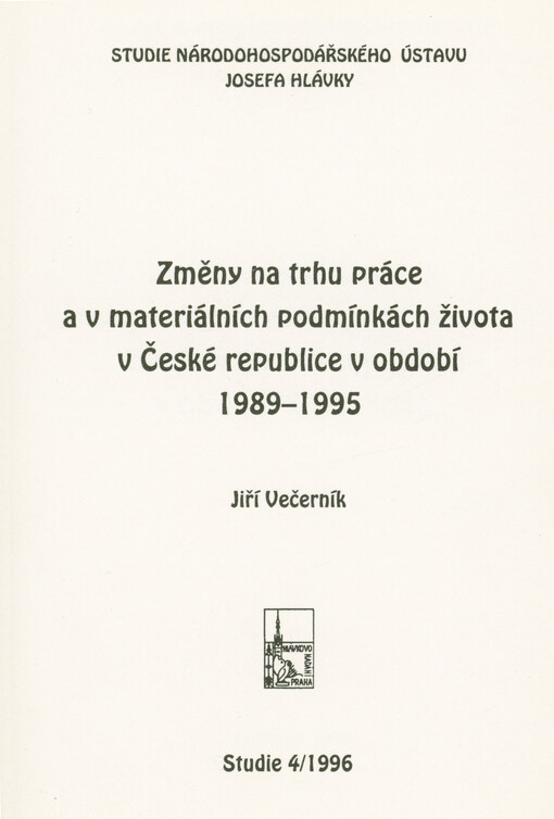 Změny na trhu práce a v materiálních podmínkách života v České republice v období 1989-1995