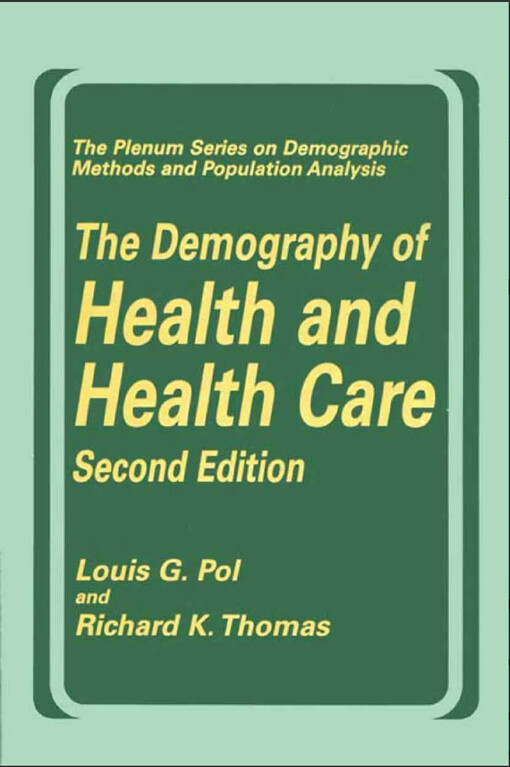 The demography of health and health care