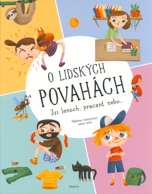 O lidských povahách : jsi lenoch, pracant nebo...