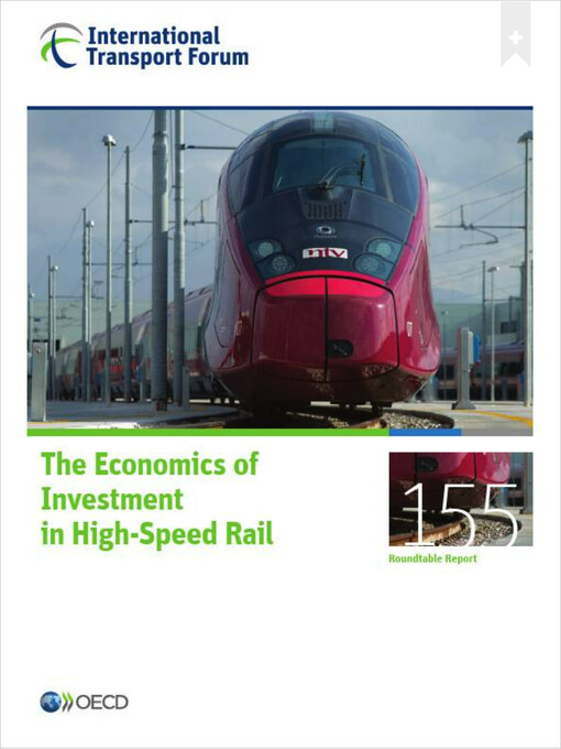 The economics of investment in high-speed rail