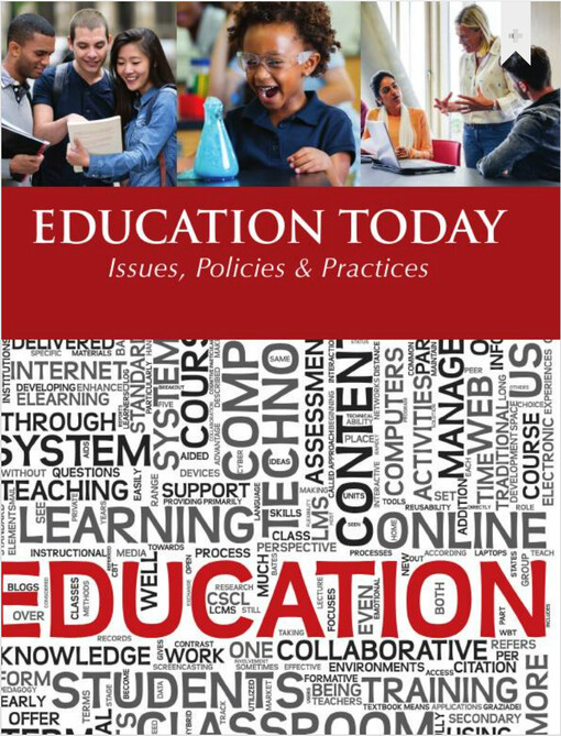 Education today : issues, policies & practices. Volume 1