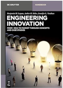 Engineering innovation : from idea to market through concepts and case studies