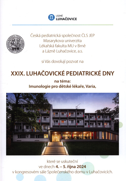 Luhačovické pediatrické dny : sborník příspěvků : Kongresový sál Společenského domu, Luhačovice, ...