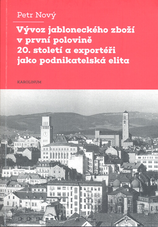 Vývoz jabloneckého zboží v první polovině 20. století a exportéři jako podnikatelská elita