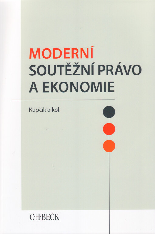 Moderní soutěžní právo a ekonomie