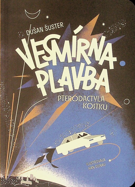 Vesmírna plavba Pterodaktyla Kôstku