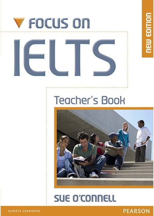 Focus on IELTS, teacher’s book