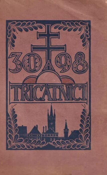 Třicátníci :sborník prací k desátému výročí bojů pěšího pluku 30 Aloise Jiráska