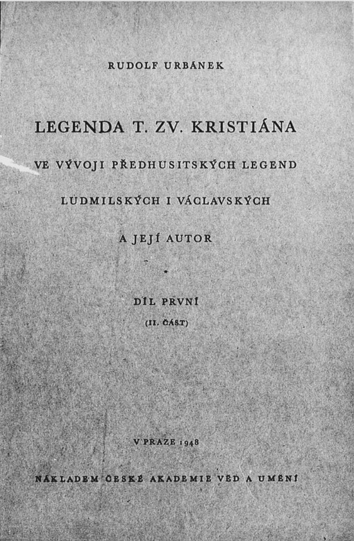 Legenda t. zv. Kristiána ve vývoji předhusitských legend ludmilských i václavských a její autor