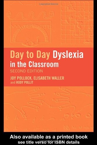 Day-to-day dyslexia in the classroom