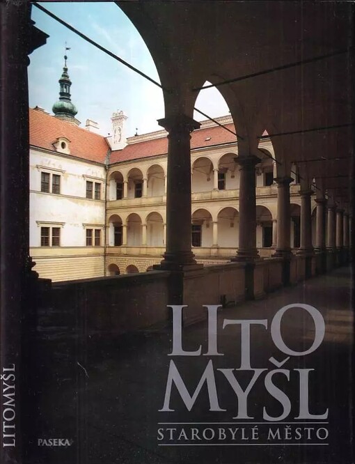 Litomyšl :starobylé město