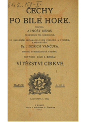 Čechy po Bílé hoře. Druhého dílu II. kniha, Revoluce a reakce  (odkaz v elektronickém katalogu)
