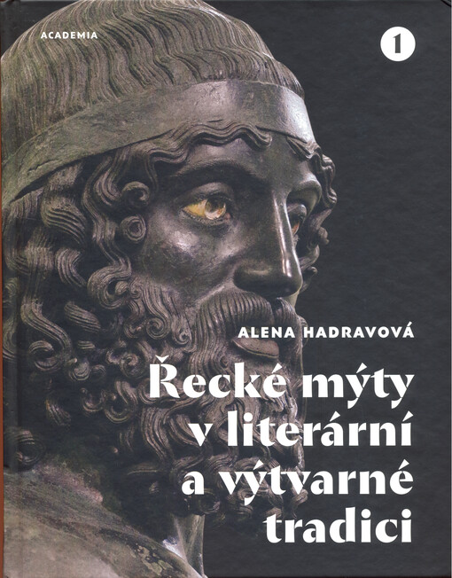 Řecké mýty v literární a výtvarné tradici. 1. díl