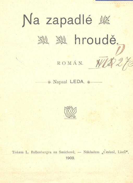 Na zapadlé hroudě : román