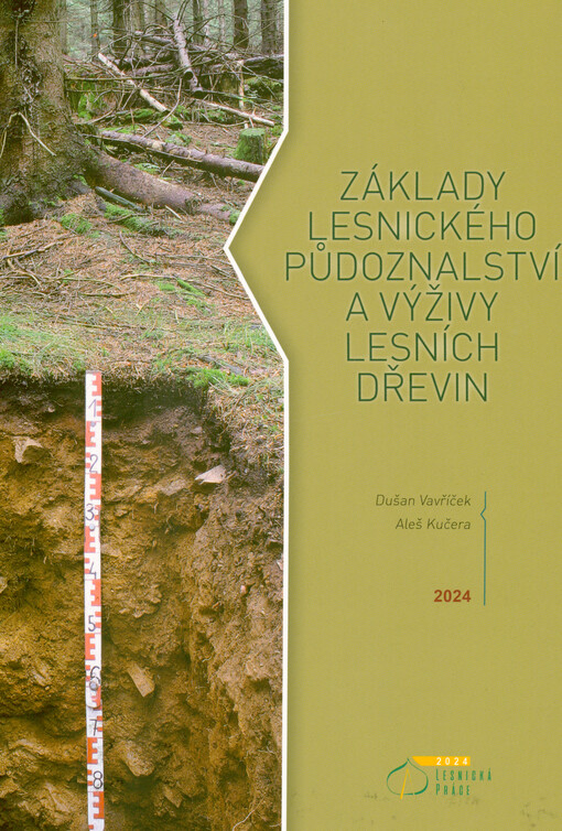 Základy lesnického půdoznalství a výživy lesních dřevin