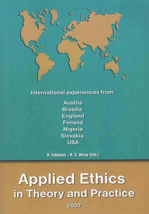 Applied ethics in theory and practice : international experiences
